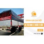 Đánh giá chi tiết xe tải Hino 3 chân 2 cầu - Lựa chọn tối ưu cho vận tải nặng