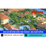 Cập nhật mới báo giá mô hình kiến trúc resort tại Mô hình ArtTech
