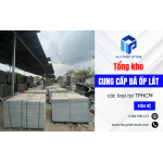 Huy Phát Stone - Tổng kho cung cấp đá ốp lát các loại tại TPHCM