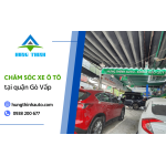 Dịch vụ chăm sóc xe ô tô trọn gói chuyên nghiệp tại quận Gò Vấp