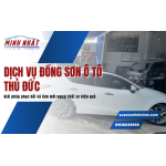 Dịch vụ đồng sơn ô tô Thủ Đức giá tốt, chất lượng cao