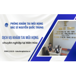Dịch vụ khám tai mũi họng chuyên nghiệp tại Phòng Khám Tai Mũi Họng – Bác sĩ Nguyễn Quốc Trung