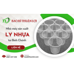Giới thiệu đơn vị nhà máy sản xuất ly nhựa top đầu tại Bình Chánh