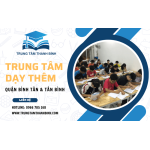 Gợi ý trung tâm học thêm - dạy thêm hàng đầu tại Bình Tân & Tân Bình