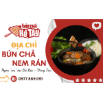 Khám phá địa chỉ quán bún chả nem rán ngon " xỉu" tại Bà Rịa - Vũng Tàu