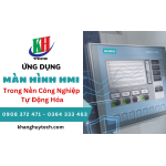 Ứng Dụng Của Màn Hình HMI Trong Nền Công Nghiệp Tự Động Hóa