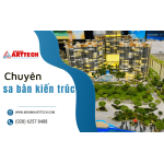Mô Hình Arttech – Địa chỉ làm sa bàn kiến trúc chuyên nghiệp, nhanh chóng