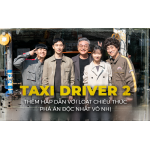 Taxi Driver mùa 2: Lôi cuốn với loạt chiêu thức phá án độc nhất vô nhị