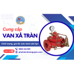 Cung cấp van xả tràn chất lượng, giá tốt, bảo hành dài hạn