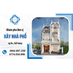 Khám phá đơn vị xây nhà phố uy tín, chất lượng
