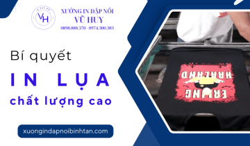 Bí quyết tạo nên sản phẩm in lụa chất lượng cao tại Xưởng in dập nổi Vũ Huy