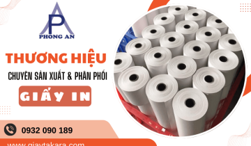 Giấy Phong An - Khẳng định chất lượng, mang đến sự hài lòng