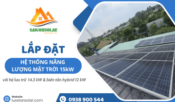 Lắp đặt điện mặt trời 15kW tại Củ Chi, lưu trữ 14.3kW và biến tần 12kW
