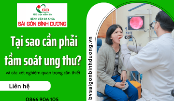 Tại sao cần phải tầm soát ung thư? Các xét nghiệm quan trọng cần thiết để tầm soát ung thư?
