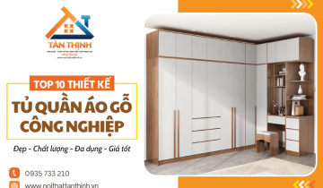 Tổng hợp 10 thiết kế tủ quần áo gỗ công nghiệp đẹp tại Nội Thất Tân Thịnh